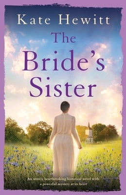 The Bride's Sister: An utterly heartbreaking historical novel with a powerful mystery at its heart Paperback Bookouture