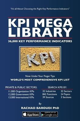 KPI Mega Library: 36,000 Key Performance Indicators Paperback Createspace Independent Publishing Platform