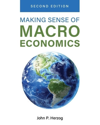 Making Sense of Macroeconomics Paperback Cognella Academic Publishing