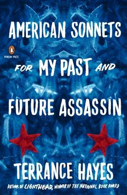 Paperback of "American Sonnets for My Past and Future Assassin" by Penguin Books, featuring the book cover with poetic artwork.
