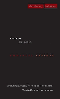 On Escape: de l'Évasion Paperback Stanford University Press
