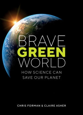 Brave Green World: How Science Can Save Our Planet Paperback MIT Press