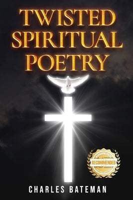 Twisted Spiritual Poetry Paperback Workbook Press