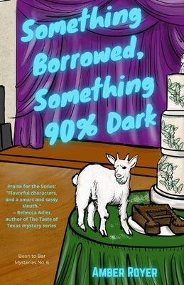 Something Borrowed, Something 90% Dark Paperback Golden Tip Press