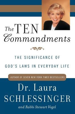 The Ten Commandments: The Significance of God's Laws in Everyday Life Paperback Harper Perennial