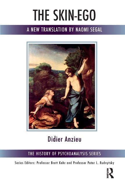 The Skin-Ego: A New Translation by Naomi Segal Paperback Routledge