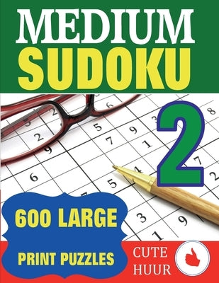 Medium Sudoku 2: 600 Large Print Medium Level Sudoku Puzzles with 6 puzzles per page in a big 8.5 x 11 inch book Paperback Paul MC Namara