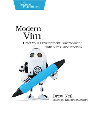 Modern VIM: Craft Your Development Environment with VIM 8 and Neovim Paperback Pragmatic Bookshelf