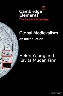 Paperback of "Global Medievalism: An Introduction" by Cambridge University Press, featuring the book cover with title and design.