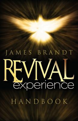 Revival Experience Handbook Paperback Createspace Independent Publishing Platform