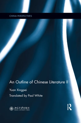 An Outline of Chinese Literature II Paperback Routledge