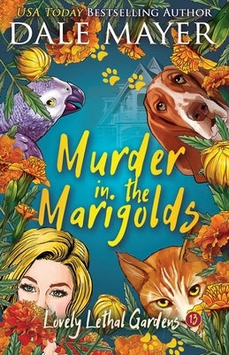 Murder in the Marigolds Paperback Valley Publishing Ltd.