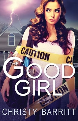 The Good Girl Paperback Whitefire Publishing