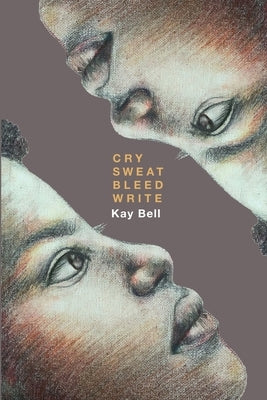 Cry.Sweat. Bleed. Write. Paperback Lily Poetry Review