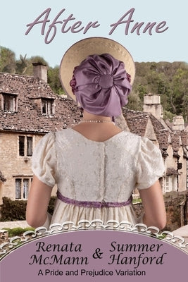 After Anne: A Pride and Prejudice Variation Paperback Independently Published