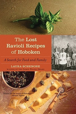 The Lost Ravioli Recipes of Hoboken: A Search for Food and Family Paperback W. W. Norton & Company