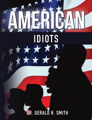 American Idiots: Part 1 Paperback Icnr