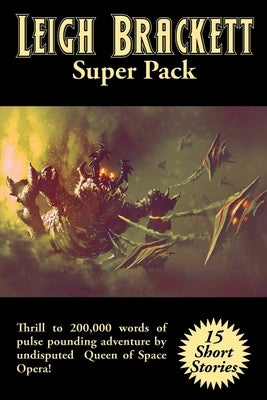 Leigh Brackett Super Pack Paperback Positronic Publishing
