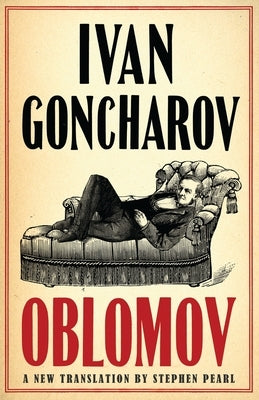 Oblomov: New Translation Paperback Alma Books