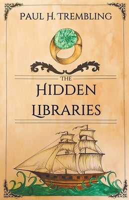 The Hidden Libraries Paperback Paul Trembling
