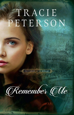 Remember Me Paperback Bethany House Publishers