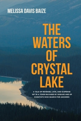 The Waters of Crystal Lake Paperback Page Publishing, Inc.