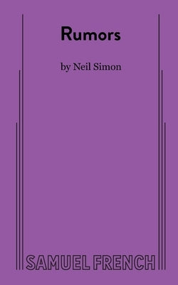 Paperback of the play "Rumors" by Samuel French, Inc., showing the cover with title and author details.