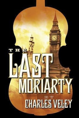 The Last Moriarty Paperback Thomas & Mercer