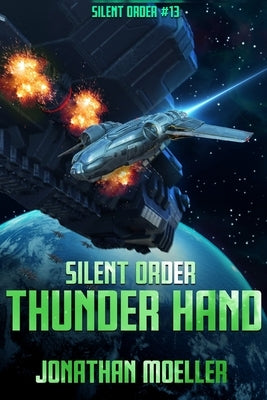 Silent Order: Thunder Hand Paperback Independently Published