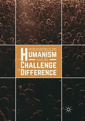 Humanism and the Challenge of Difference Paperback Palgrave MacMillan