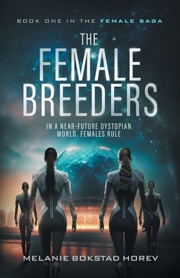 The Female Breeders Paperback Melanie Bokstad Horev