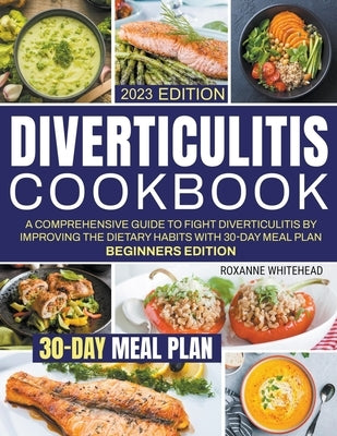 Diverticulitis Cookbook Paperback Roxanne Whitehead