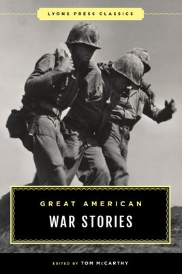 Great American War Stories Paperback Lyons Press