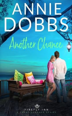 Another Chance Paperback Leighann Dobbs Publishing