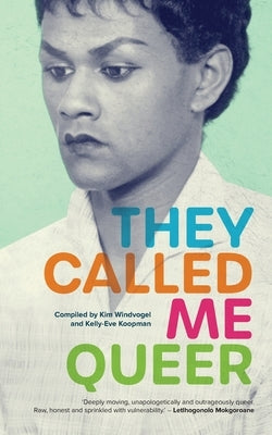 They Called Me Queer Paperback Kwela
