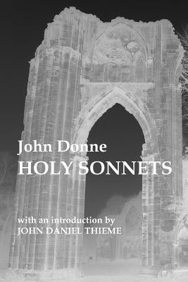 John Donne: Holy Sonnets Paperback Createspace Independent Publishing Platform