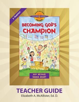 Discover 4 Yourself(r) Teacher Guide: Becoming God's Champion Paperback Precept Minstries International