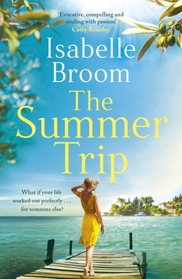 The Summer Trip Paperback Hodder & Stoughton