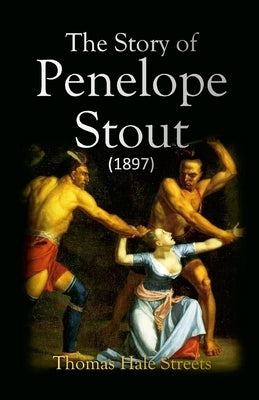The Story of Penelope Stout Paperback Lulu.com