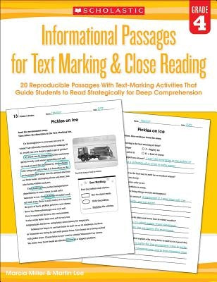 Informational Passages for Text Marking & Close Reading: Grade 4: 20 Reproducible Passages with Text-Marking Activities That Guide Students to Read St Paperback Scholastic Teaching Resources