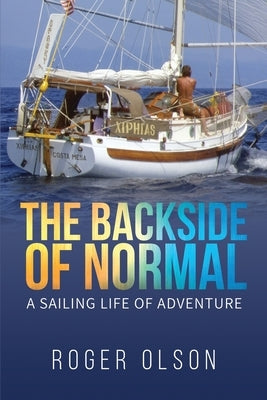 The Backside of Normal Paperback Seaworthy Publications, Inc.