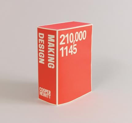 Making Design: Cooper Hewitt, Smithsonian Design Museum Collections Paperback Cooper Hewitt