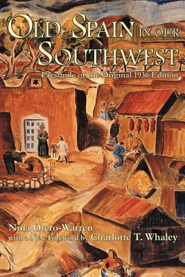 Old Spain in Our Southwest Paperback Sunstone Press