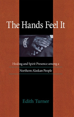 Hands Feel It Paperback Northern Illinois University Press
