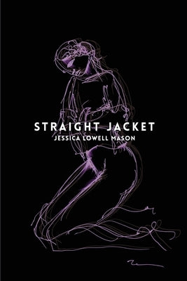 Straight Jacket Paperback Finishing Line Press