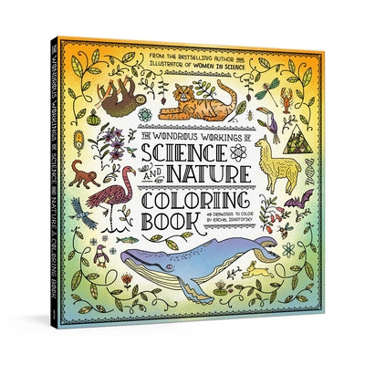 The Wondrous Workings of Science and Nature Coloring Book: 40 Line Drawings to Color Paperback Clarkson Potter Publishers
