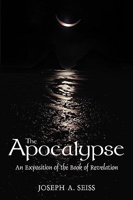 The Apocalypse: An Exposition of the Book of Revelation Paperback Kregel Publications