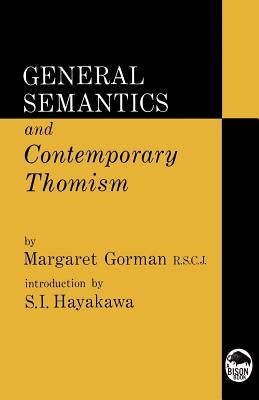 General Semantics and Contemporary Thomism Paperback University of Nebraska Press