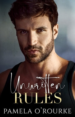 Unwritten Rules Paperback Pamela O'Rourke