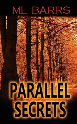 Parallel Secrets Paperback Wild Rose Press